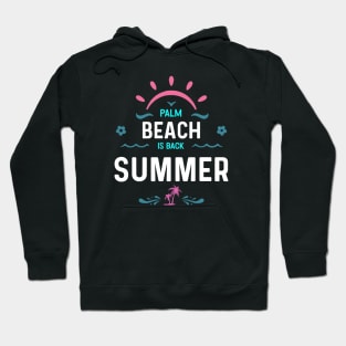 Palm beach is back summer Hoodie